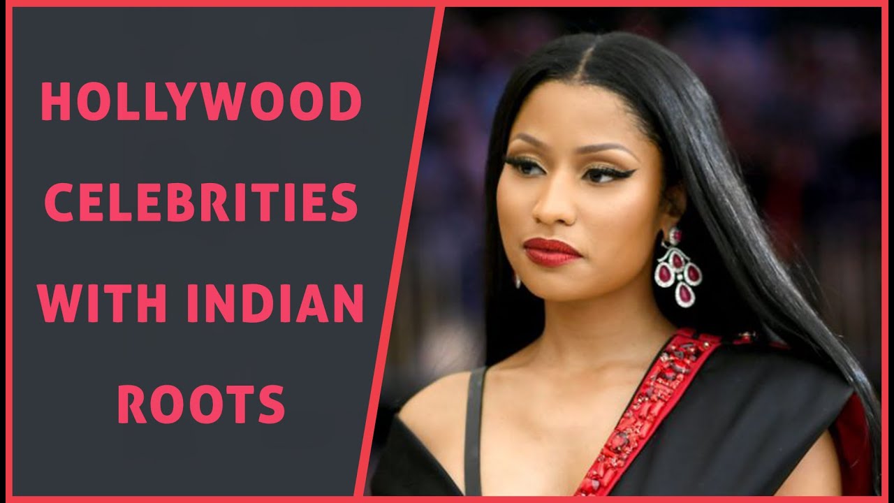 Hollywood Celebrities with Indian Roots