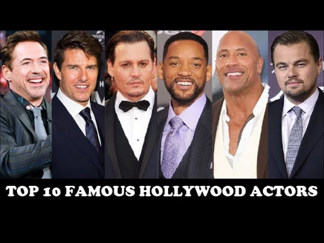 Top 10 Famous Hollywood Actors In The World | Loved | Popular | Most | Talented | Hansome | Sexy